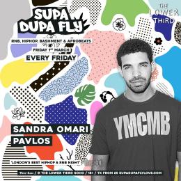 Supa Dupa Fly Fridays at The Lower Third on Friday 1st March 2024