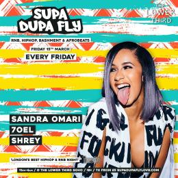 Supa Dupa Fly Fridays at The Lower Third on Friday 15th March 2024