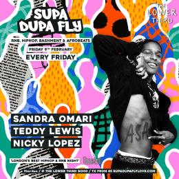 Supa Dupa Fly Fridays at The Lower Third on Friday 9th February 2024