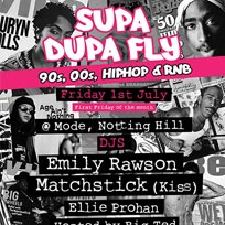 Supa Dupa Fly at Mode on Friday 1st July 2016