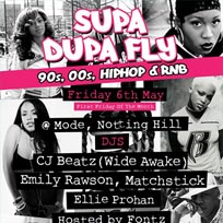 Supa Dupa Fly at Mode on Friday 6th May 2016