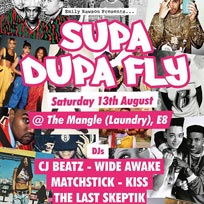 Supa Dupa Fly at The Laundry Building on Saturday 13th August 2016