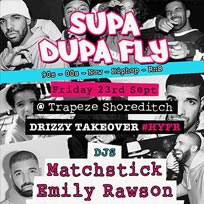 Supa Dupa Fly at Trapeze on Friday 23rd September 2016