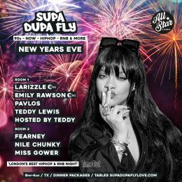 SUPA DUPA FLY X NEW YEARS EVE at All Star Lanes (Brick Lane) on Friday 31st December 2021