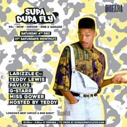 SUPA DUPA FLY X OMEARA at Omeara on Saturday 4th December 2021