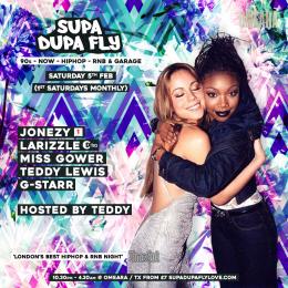 SUPA DUPA FLY X OMEARA at Omeara on Saturday 5th February 2022