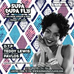 SUPA DUPA FLY X POP BRIXTON at Book Club on Friday 7th June 2024
