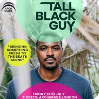 Tall Black Guy at Archspace on Friday 13th July 2018