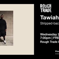 Tawiah at Rough Trade East on Wednesday 23rd October 2019