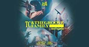 TC & The Groove Family at Jazz Cafe on Friday 7th June 2024