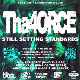 Tha 4orce at The BBE Store on Tuesday 28th October 2025