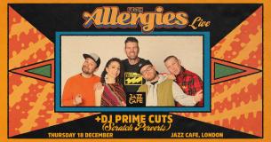 The Allergies at Jazz Cafe on Thursday 18th December 2025