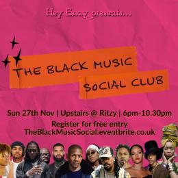The Black Music Social Club at The Ritzy on Sunday 27th November 2022