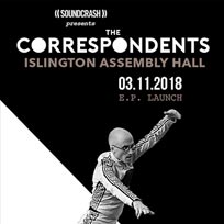 The Correspondents at Islington Assembly Hall on Saturday 3rd November 2018