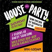 TDO House Party at Paradise by way of Kensal Green on Saturday 12th May 2018