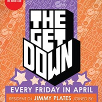 The Get Down w/ Spin Doctor at Book Club on Friday 14th April 2017