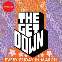 The Get Down at Book Club on Friday 10th March 2017