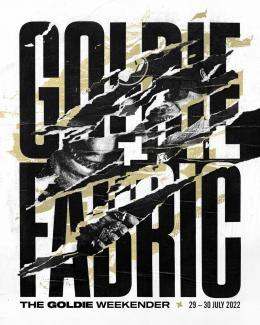 The Goldie Weekender at Fabric on Saturday 30th July 2022