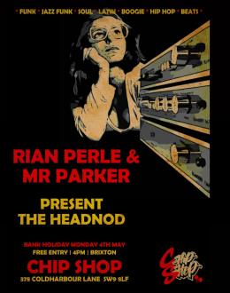 The Headnod at Chip Shop BXTN on Monday 4th May 2026