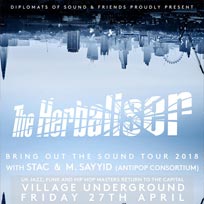 The Herbaliser at Village Underground on Friday 27th April 2018