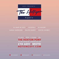 The Hilfiger Party at The Hoxton Pony on Friday 22nd July 2016