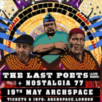 The Last Poets at Archspace on Saturday 19th May 2018