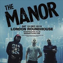 The Manor at The Roundhouse on Saturday 15th December 2018