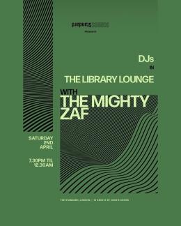 The Mighty Zaf at The Standard on Saturday 2nd April 2022