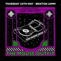The Mouse Outfit at Brixton Jamm on Thursday 24th May 2018