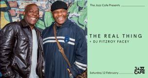 The Real Thing at Jazz Cafe on Saturday 12th February 2022