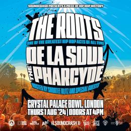 The Roots + De La Soul + The Pharcyde at The Hackney Social on Thursday 1st August 2024