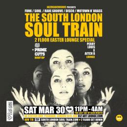 The South London Soul Train at CLF Art Cafe on Saturday 30th March 2024