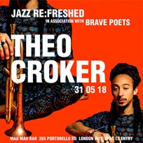 Theo Croker  at Mau Mau Bar on Thursday 31st May 2018