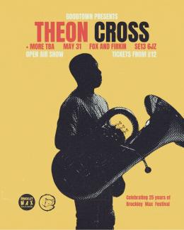 Theon Cross at Fox & Firkin on Sunday 31st May 2026