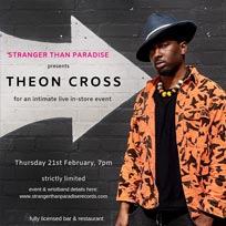 Theon Cross at Stranger Than Paradise Records on Thursday 21st February 2019