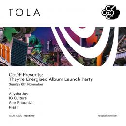 They&#039;re Energised Album Launch Party at Tola on Sunday 6th November 2022