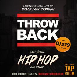 THROWBACK at Brick Lane Tap Room on Saturday 14th August 2021