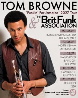 Tom Browne at 229 The Venue on Saturday 13th February 2027