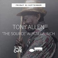Tony Allen at Jazz Cafe on Friday 22nd September 2017
