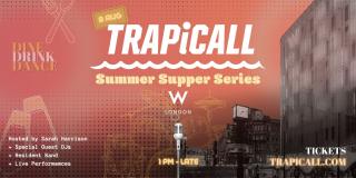 TRAPiCALL at W London on Sunday 8th August 2021