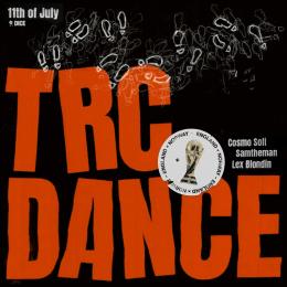 TRC Dance at Total Refreshment Centre on Saturday 11th July 2026