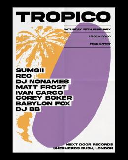 Tropico at Next Door Records on Saturday 25th February 2023