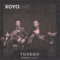 Tuxedo at XOYO on Monday 10th July 2017