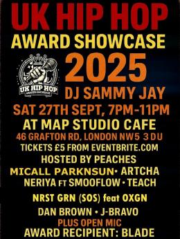 UK HIP HOP AWARDS SHOWCASE at MAP Studio Cafe on Saturday 27th September 2025