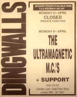 Ultramagnetic MCs at Dingwalls on Monday 9th April 1990