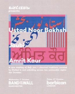 Ustad Noor Bakhsh + Jaubi at Barbican on Friday 3rd October 2025