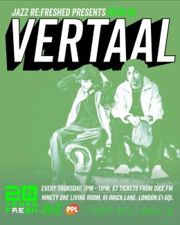VERTAAL at Ninety One (formerly Vibe Bar) on Thursday 25th April 2024