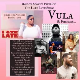 Vula & Friends at Ronnie Scotts on Thursday 11th November 2021