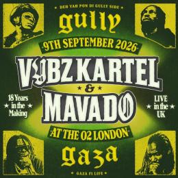 Vybz Kartel & Mavado at The o2 on Wednesday 9th September 2026