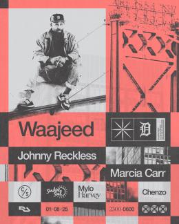 Waajeed at Corsica Studios on Friday 1st August 2025